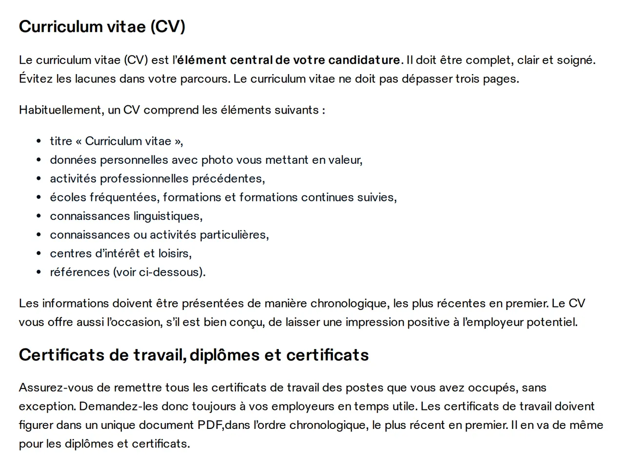 Texte d'arbeit.swiss : un CV ne dépasse pas trois pages et comprend données personnelles avec photo, expérience, formation, langues et références ; tous les certificats de travail, le plus récent en premier, dans un seul PDF.